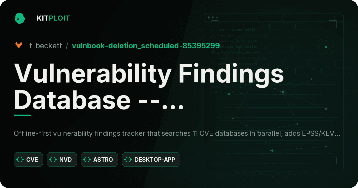 Vulnerability Findings Database -- VulnBook-deletion_scheduled-85395299 preview